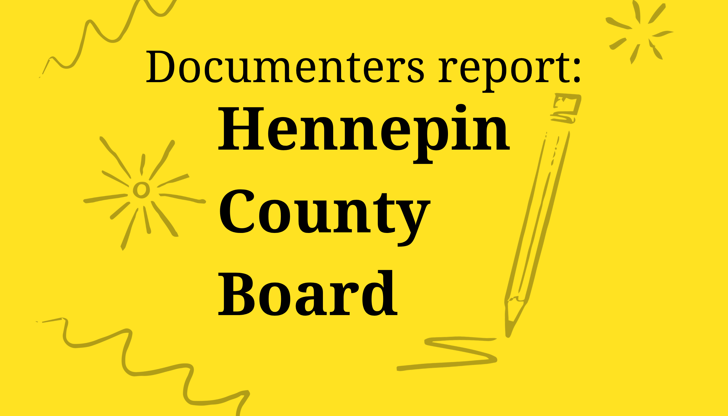 Documenters report: County board says continuing property tax increases aren’t sustainable